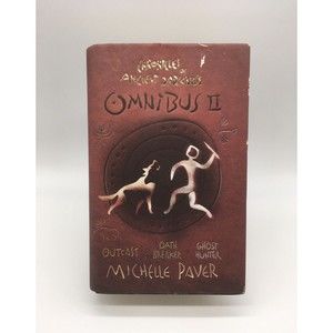 Chronicles of Ancient Darkness Omnibus II Books 4-6 by Michelle Paver HC 1st Ed.